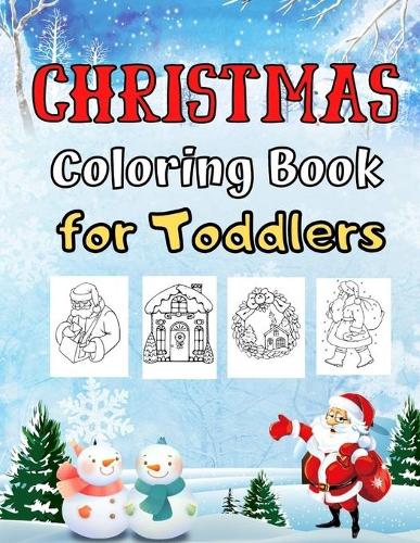 Christmas Coloring Book for Toddlers