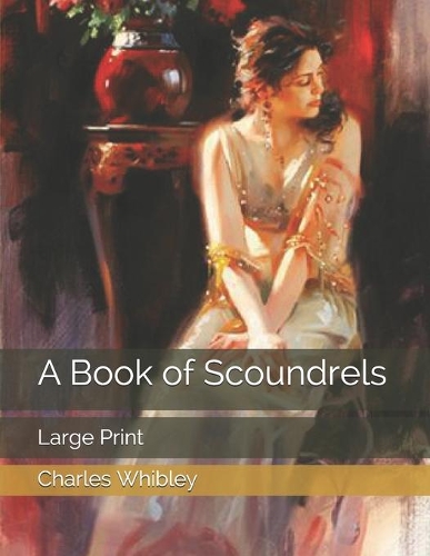 A Book of Scoundrels: Large Print