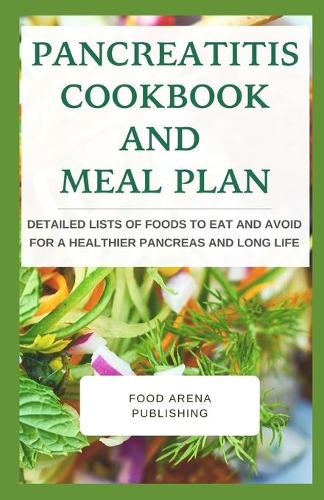 Pancreatitis Cookbook And Meal Plan