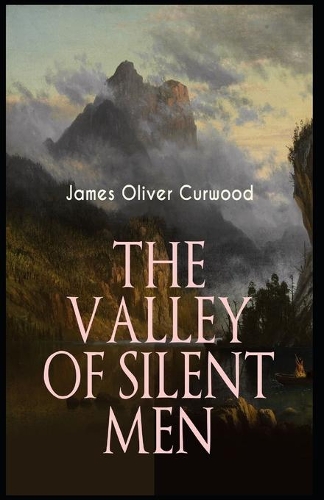 The Valley of Silent Men