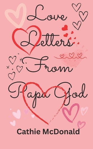 Love Letters From Papa God