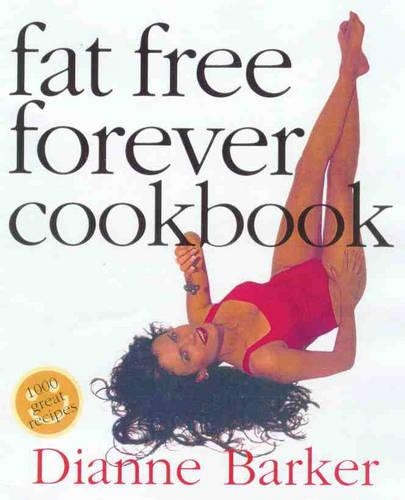 Fat Free Forever Cookbook