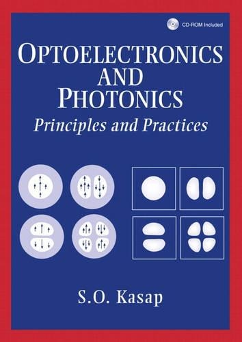 Optoelectronics and Photonics: Principles and Practices: United States Edition(English)