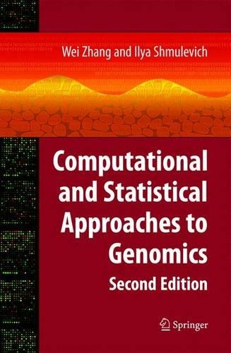 Computational and Statistical Approaches to Genomics: (English)