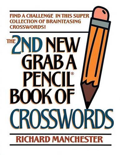 The 2nd New Grab a Pencil Book of Crosswords