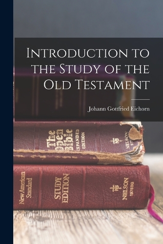 Introduction to the Study of the Old Testament