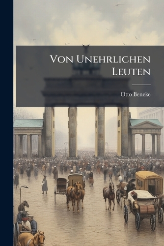 Von Unehrlichen Leuten