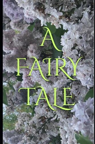 A Fairy Tale: New Beginnings