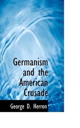 Germanism and the American Crusade