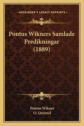 Pontus Wikners Samlade Predikningar (1889)