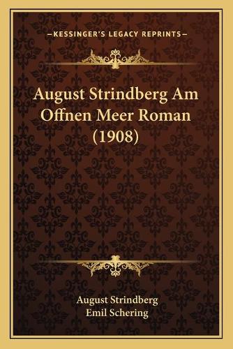 August Strindberg Am Offnen Meer Roman (1908)