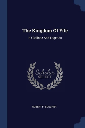 The Kingdom Of Fife