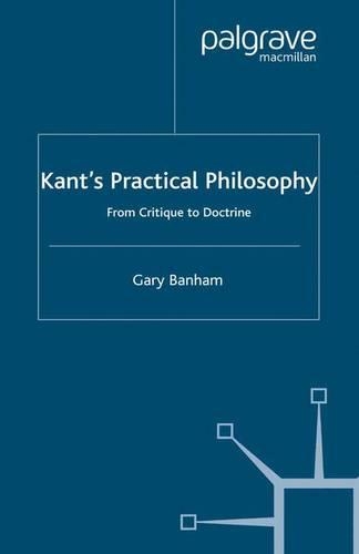 Kant’s Practical Philosophy