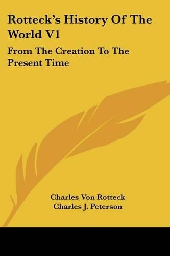 Rotteck's History Of The World V1