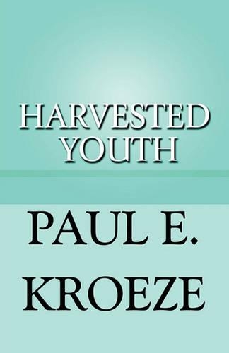 Harvested Youth: (English)