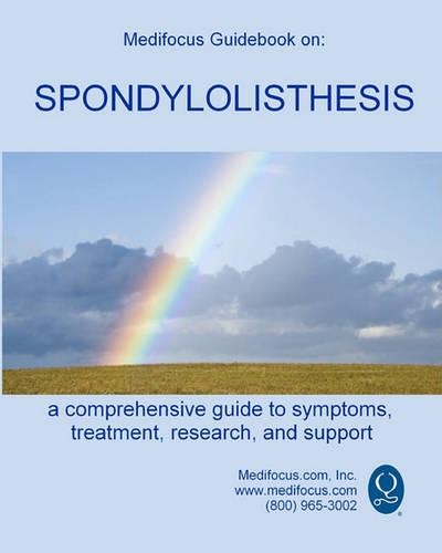 Medifocus Guidebook on: Spondylolisthesis(English)