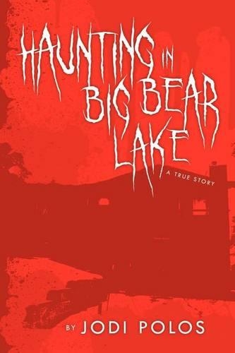 Haunting in Big Bear Lake