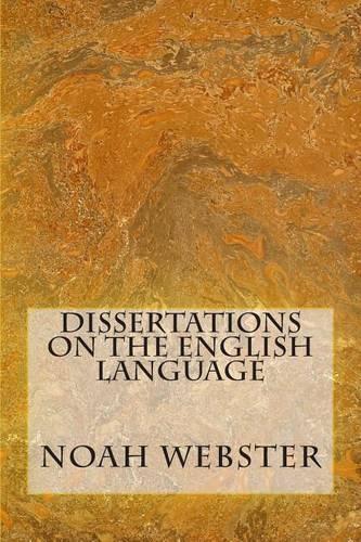 Dissertations On The English Language
