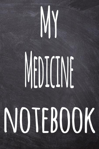My Medicine Notebook: The perfect gift for the student in your life - unique record keeper!