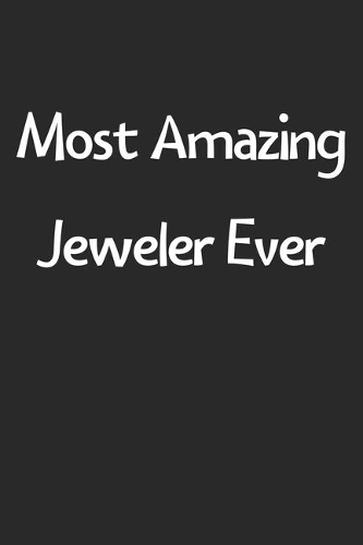 Most Amazing Jeweler Ever