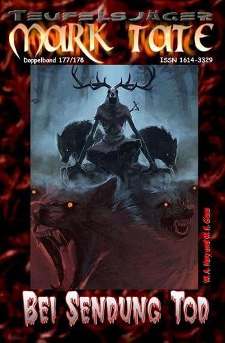 Teufelsjäger 177-178: Bei Sendung Tod: "Angriff des Bösen auf den Harris-Konzern von May!"(177 Teufelsjäger)