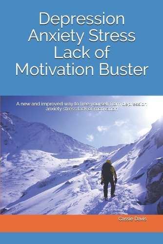 Depression Anxiety Stress Lack of Motivation Buster