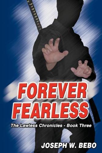 Forever Fearless: (3 The Lawless Chronicles)