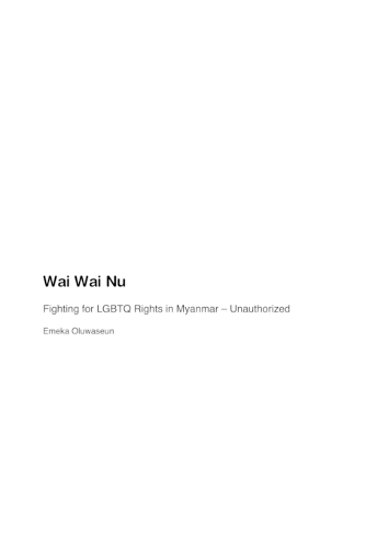 Wai Wai Nu: Fighting for LGBTQ Rights in Myanmar - Unauthorized