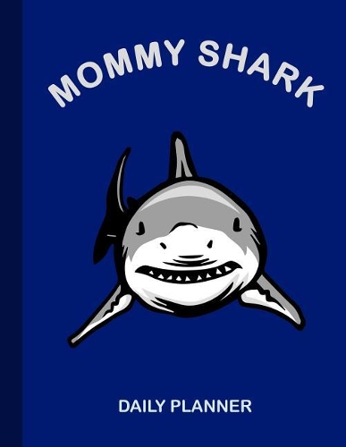 Mommy Shark Daily Planner