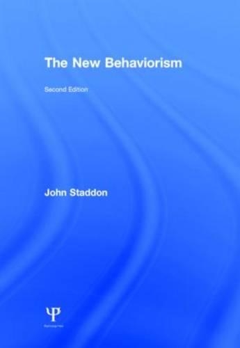 The New Behaviorism: Second Edition
