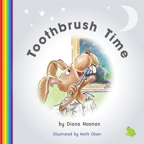 Toothbrush Time: (miniRAINBOWs)