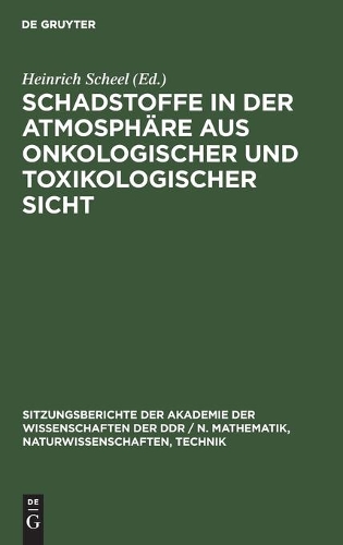Schadstoffe in Der Atmosphäre Aus Onkologischer Und Toxikologischer Sicht