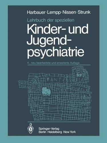 Lehrbuch Der Speziellen Kinder- Und Jugendpsychiatrie