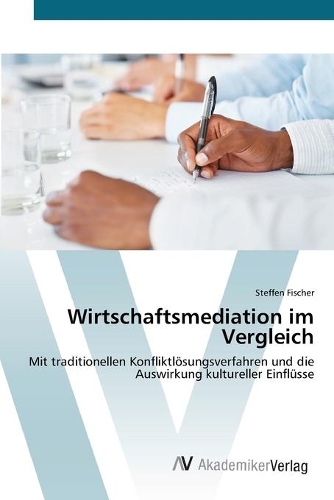 Wirtschaftsmediation im Vergleich