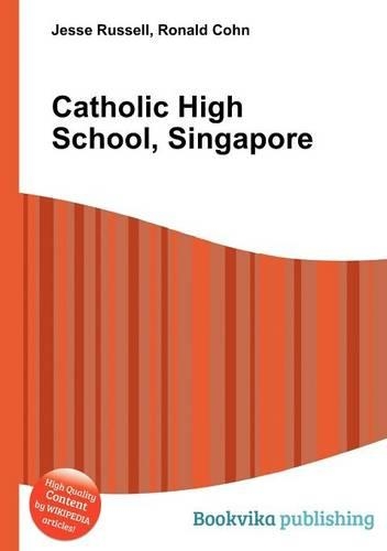 Catholic High School, Singapore
