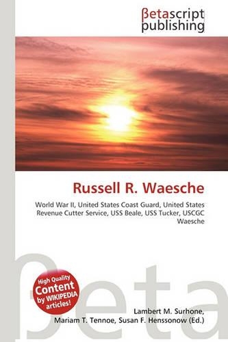 Russell R. Waesche