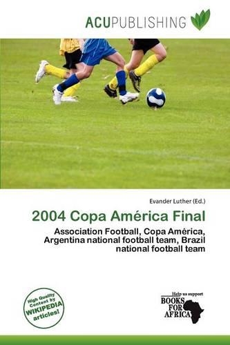 2004 Copa Am Rica Final: (English)