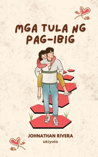 Mga Tula Ng Pag-Ibig (Edition1)