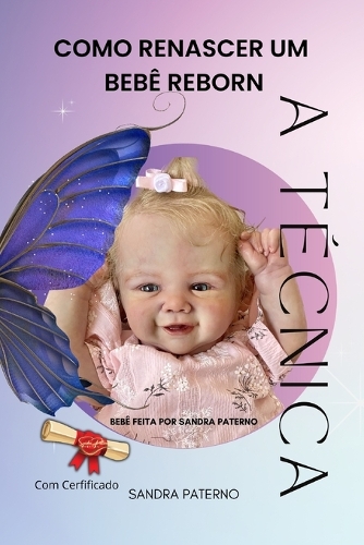 Como Renascer Um Bebê Reborn