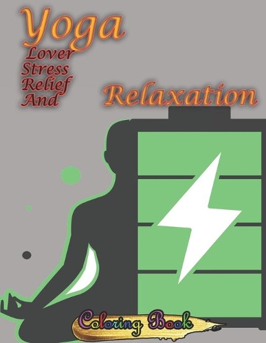 Yoga Lover Stress Relief And Relaxation: Yoga lover and health beauty Gift, fitness For Christmas, Birthday, Valentine's Day