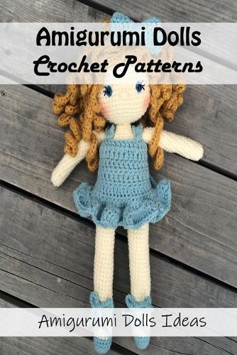Amigurumi Dolls Crochet Patterns