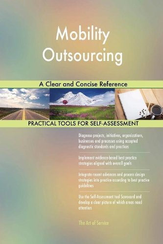 Mobility Outsourcing A Clear and Concise Reference
