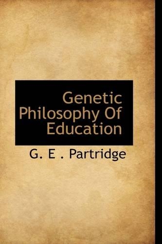 Genetic Philosophy of Education