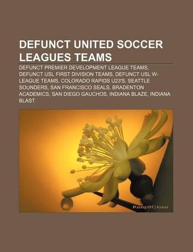 Defunct United Soccer Leagues Teams