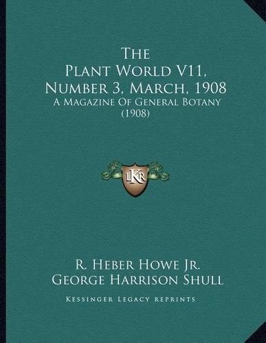 The Plant World V11, Number 3, March, 1908