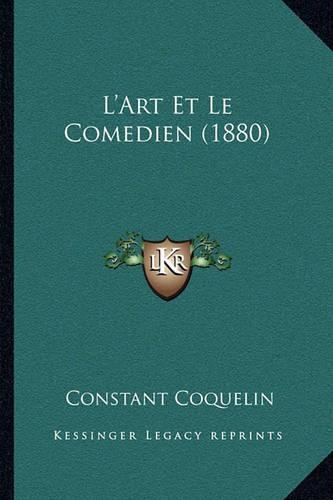 L'Art Et Le Comedien (1880)