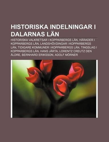 Historiska Indelningar I Dalarnas LAN