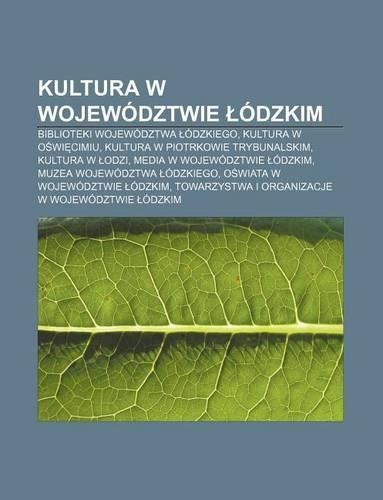 Kultura W Wojewodztwie Odzkim