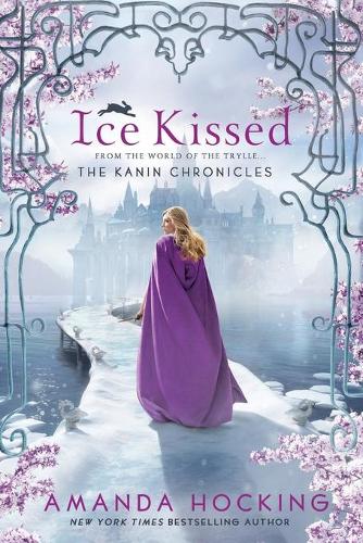 Ice Kissed: The Kanin Chronicles (from the World of the Trylle)(2 Kanin Chronicles)