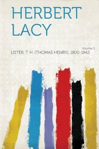 Herbert Lacy Volume 3
